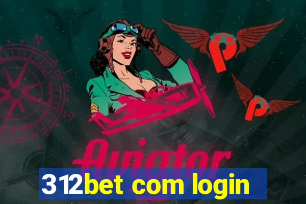 312bet com login